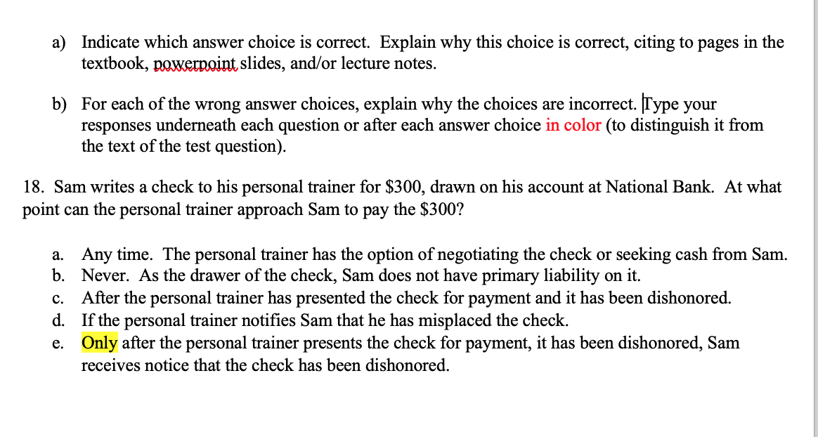  a) Indicate which answer choice is correct. Explain why this choice