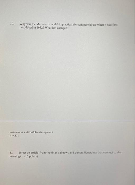  30. Why was the Markowitz model impractical for commercial use when