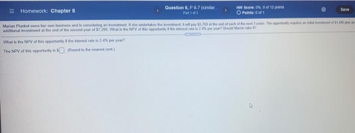  Save Homework: Chapter 8 Question 6, P 8-7 (nimda ww score: