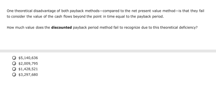 establish and identify a maximum acceptable payback period that helps in their