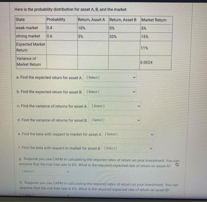  Here is the probability distribution for asset A, B, and the