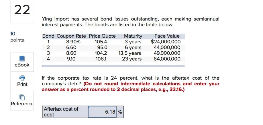  22 10 points Ying Import has several bond issues outstanding, each