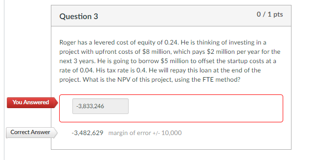 Please give a detailed solution process. thank you Question 3 0/1 pts