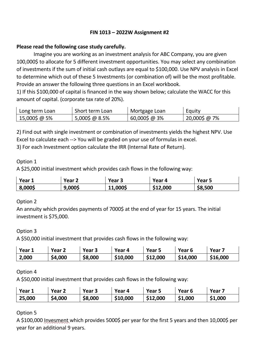 answer me correctly FIN 1013-2022W Assignment #2 Please read the following