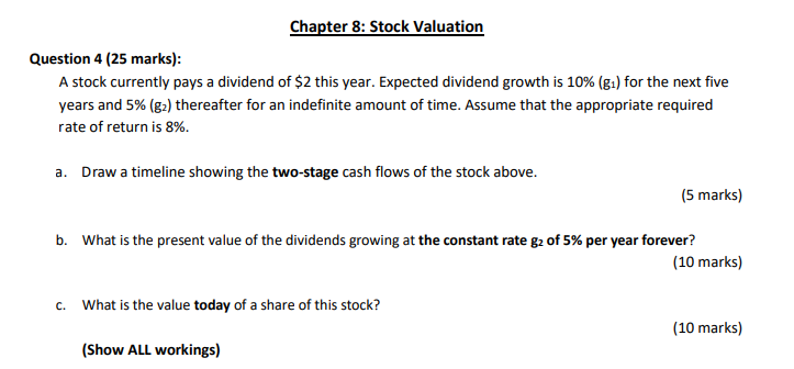 I want this question explained in very detail Chapter 8: Stock Valuation