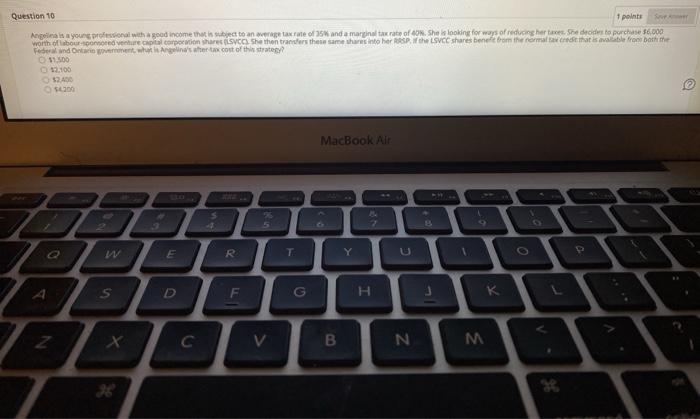 10 1 points Angelina is a your professional with a good income