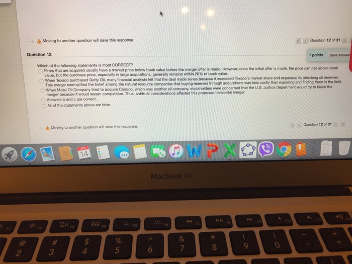  Moving to another question will save this response @ ?S.Question 12or