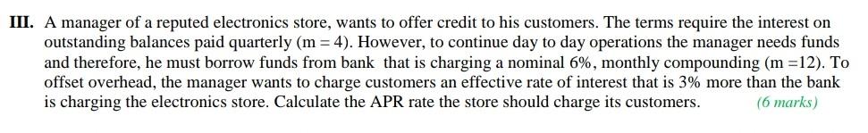 Answer within 30 mins please needed urgently III. A manager of