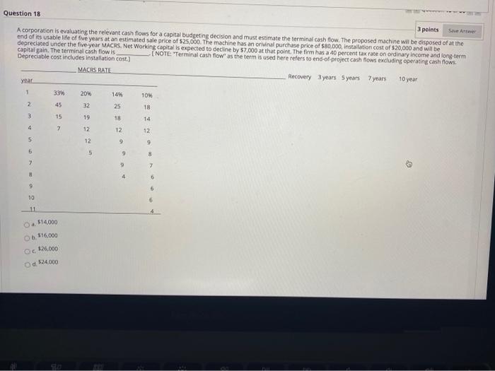  Question 18 3 points Save Antwer A corporation is evaluating the