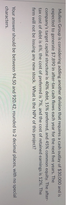  Mullen Group is considering adding another division that requires a cash