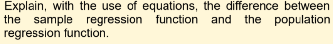 Explain, with the use of equations, the difference between the sample
