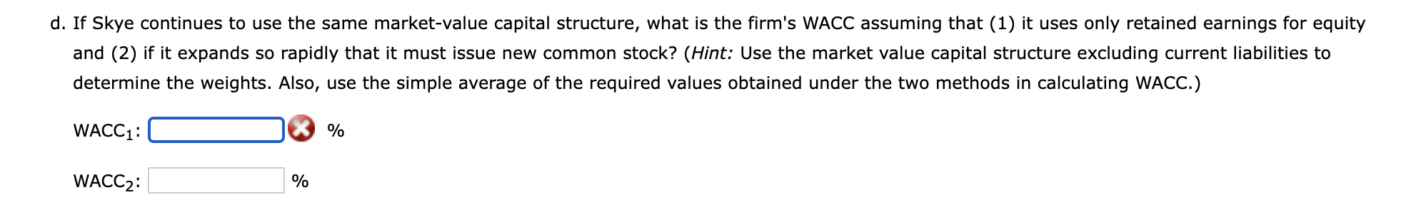 the firm's WACC assuming that (1) it uses only retained earnings for