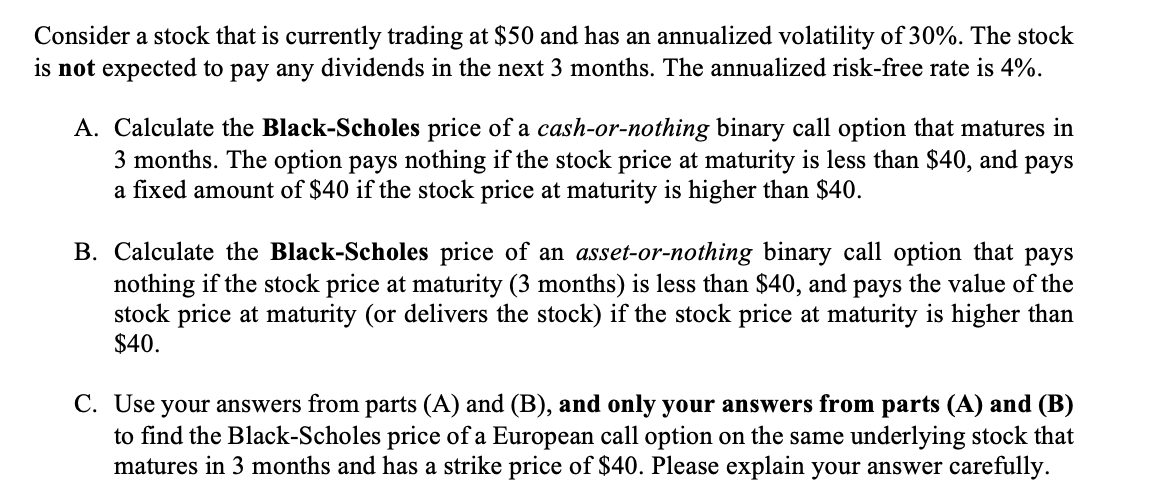  If you use excel please show the formulas Consider a stock