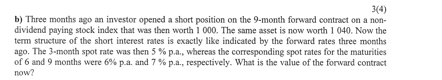 Derivatives - Continuous Compounding. Please, break down every step. 3(4) b) Three