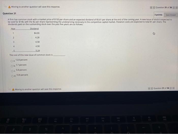  Moving to another question will save this response. Question 31 of