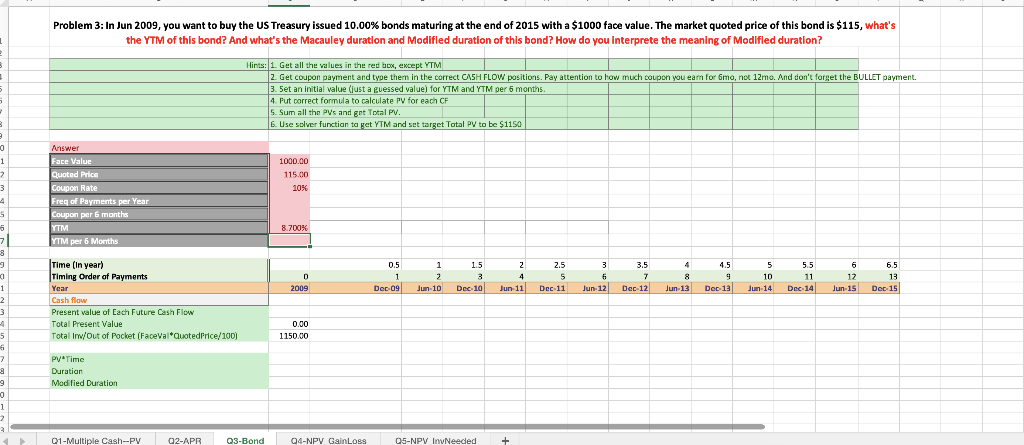 answer in excel, write clearly, all steps please. Problem 3: In