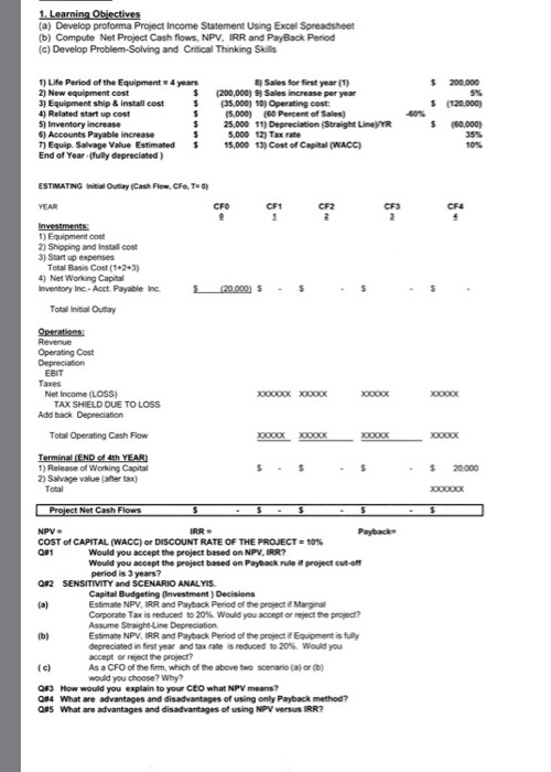  (a) Develop proforma Project Income Statement Using Excel Spreadsheet (b) Compute