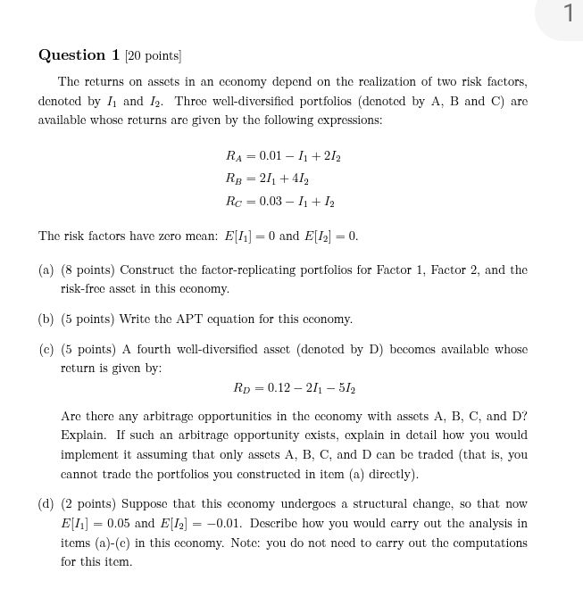  1 1 Question 1 (20 points) The returns on assets in
