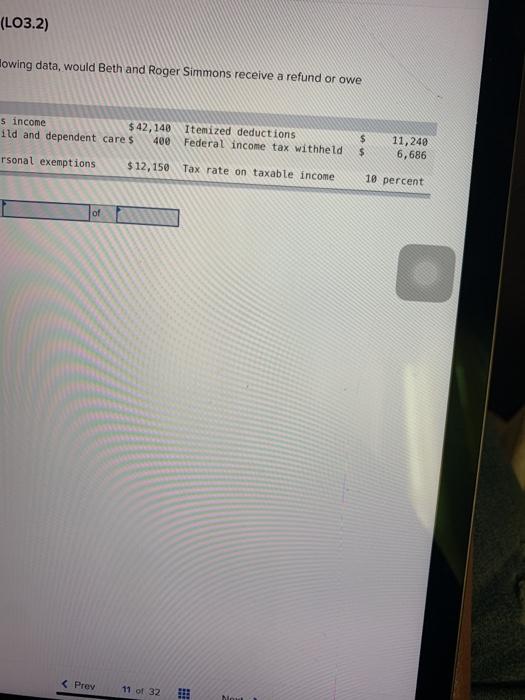 Roger Simmons receive a refund or owe additional taxes. Adjusted gross income