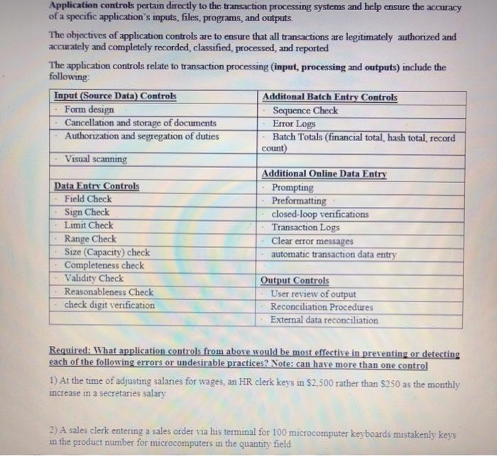  answer all parts i will thumbs up Application controls pertain directly