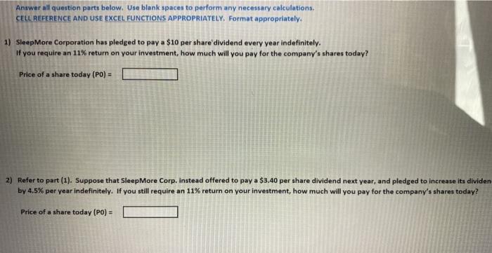 question parts below. Use blank spaces to perform any necessary calculations. CELL