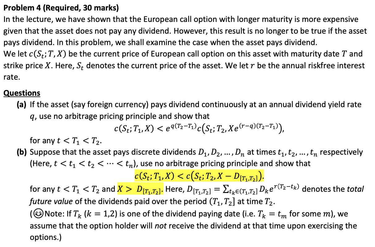 Problem 4 (Required, 30 marks) In the lecture, we have shown