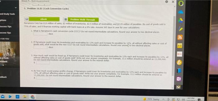  Werk 5. Skill Assessment o 3. Problem 16.01 (Cash Conversion Cycle)