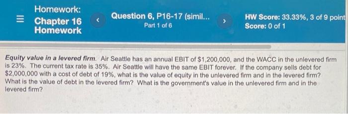 Homework: Chapter 16 Homework Question 6, P16-17 (simil... Part 1 of