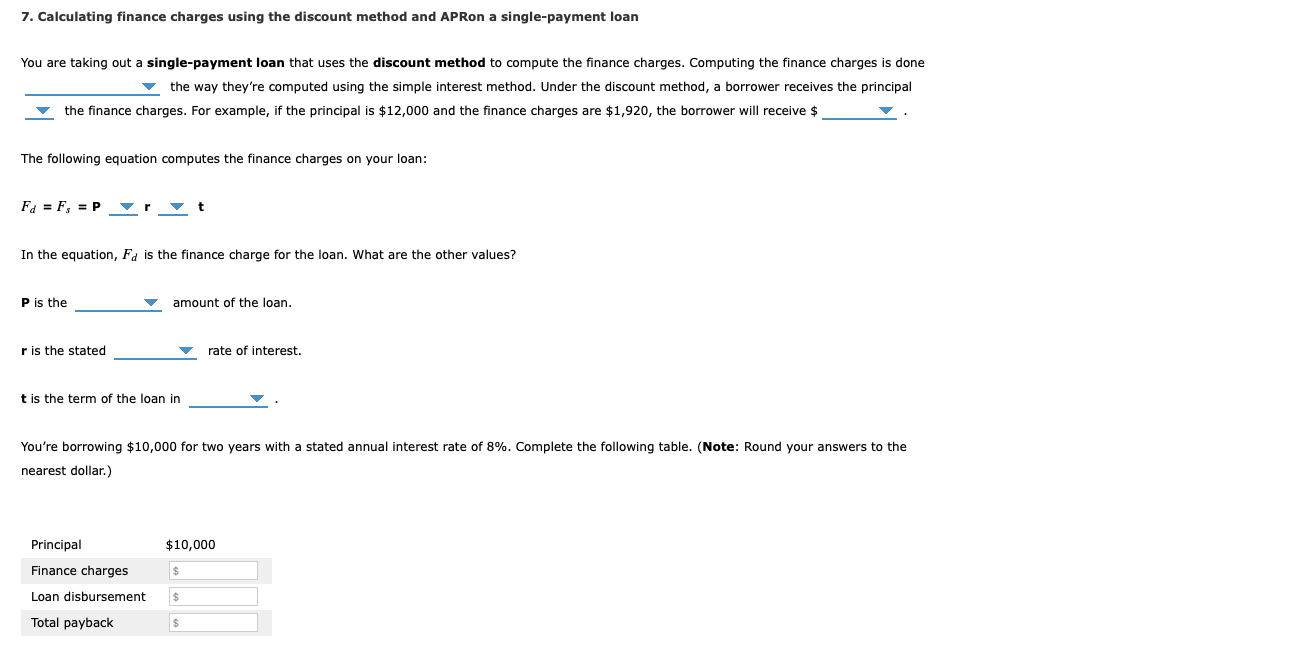  7. Calculating finance charges using the discount method and APRon a