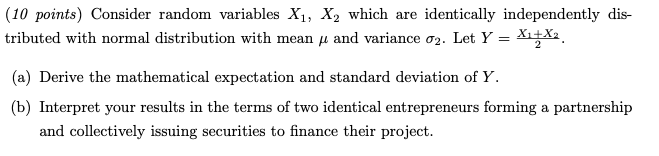  (10 points) Consider random variables X1, X, which are identically independently