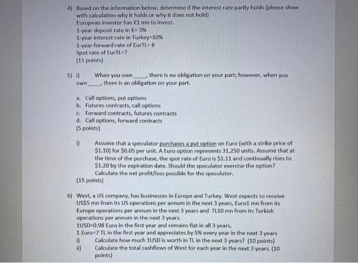  4) Based on the information below, determine if the interest rate