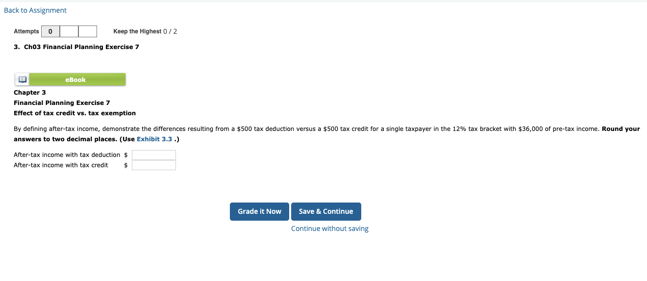  Back to Assignment Attempts 0 Keep the Highest 0/2 3. Cho3