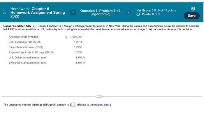  Homework: Chapter 6 Homework Assignment Spring 2022 Question 6, Problem 6-13