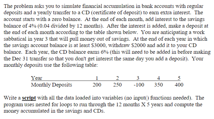 Solve Using Matlab Programming Language The problem asks you to simulate financial