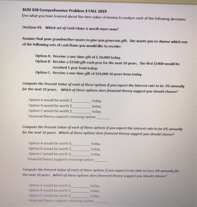  BUSI 320 Comprehensive Problem 3 FALL 2019 Use what you have