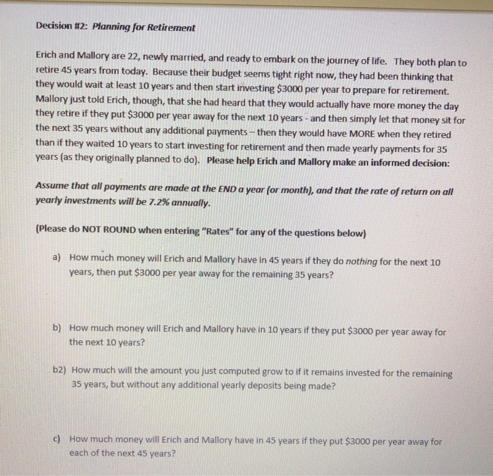 learned about the time value of money to analyze each of the