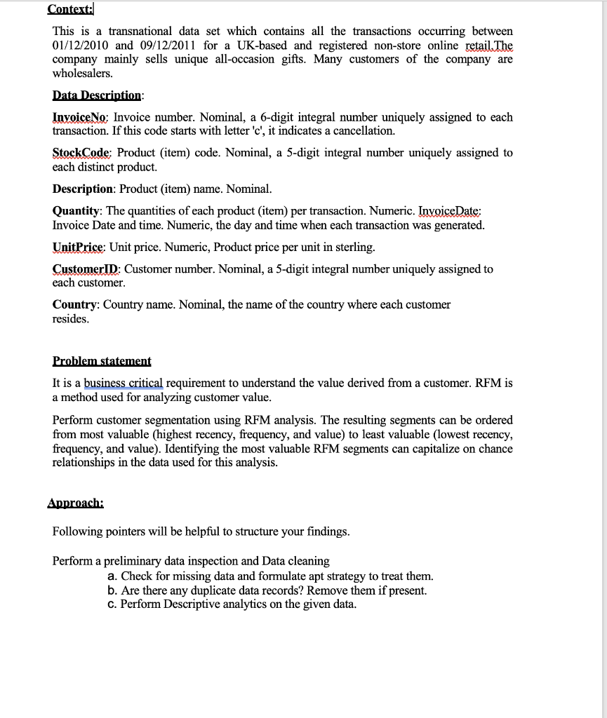  Context: This is a transnational data set which contains all the