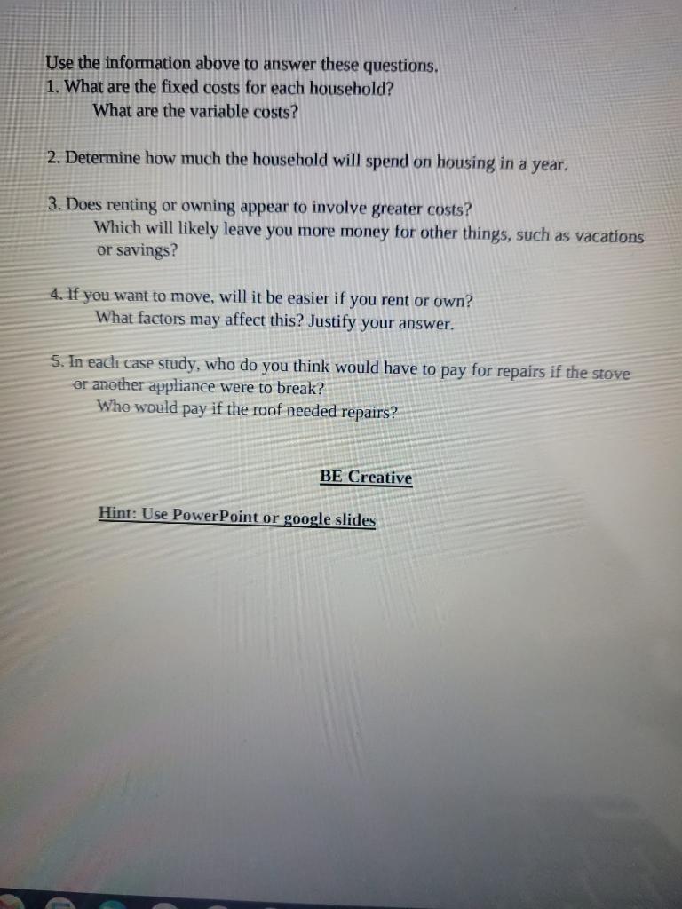 below Aziza works full time. Her husband Hassan is a student with