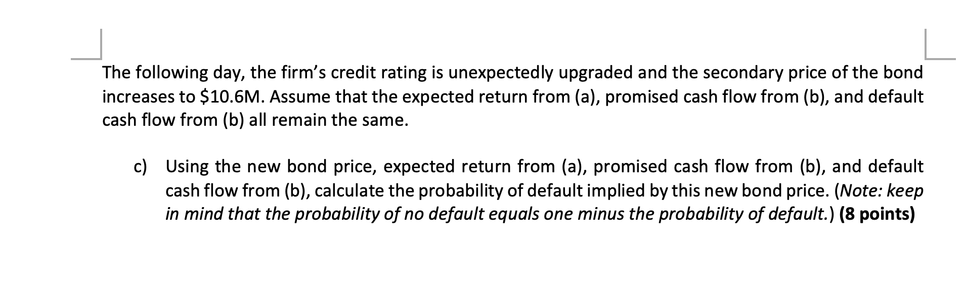 Your telecommunications firm is small but steadily growing. You have identified a