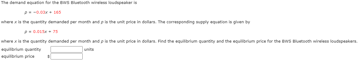 The demand equation for the BWS Bluetooth wireless loudspeaker is p