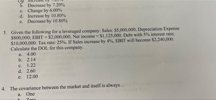  (a b. Decrease by 7.20% Change by 6.00% c. d. Increase