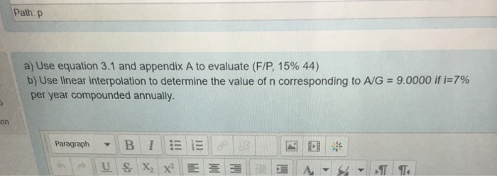  Path.p a) Use equation 3.1 and appendix A to evaluate (F/P,