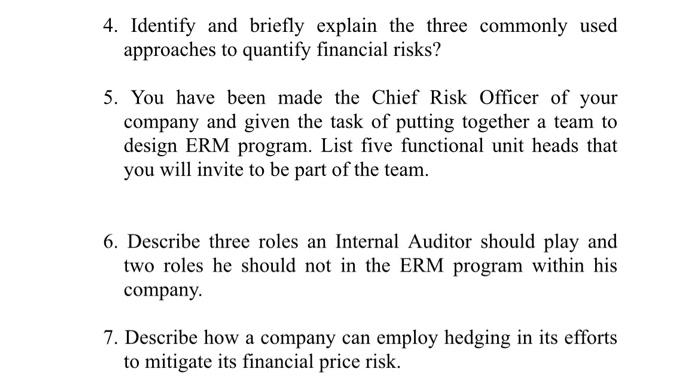  4. Identify and briefly explain the three commonly used approaches to