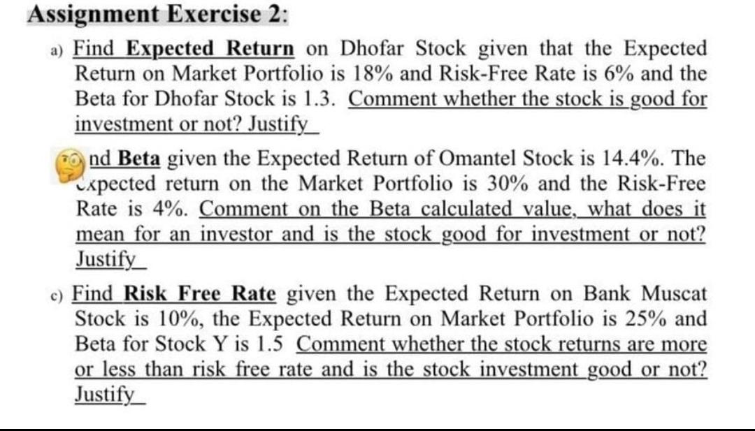 Assignment Exercise 2: a) Find Expected Return on Dhofar Stock given