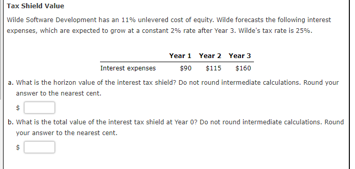 Tax Shield Value Wilde Software Development has an 11% unlevered cost