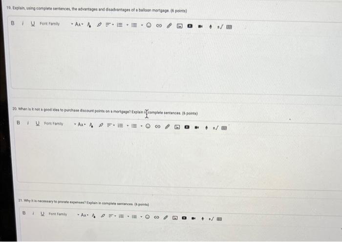 comolete 19-21 please 10. Explain, using complete sentences the advantages and disadvantages