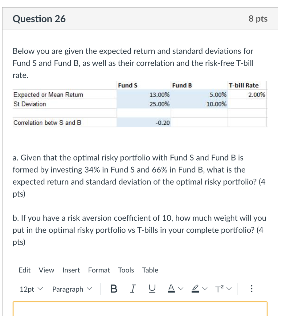 Question 26 8 pts Below you are given the expected return