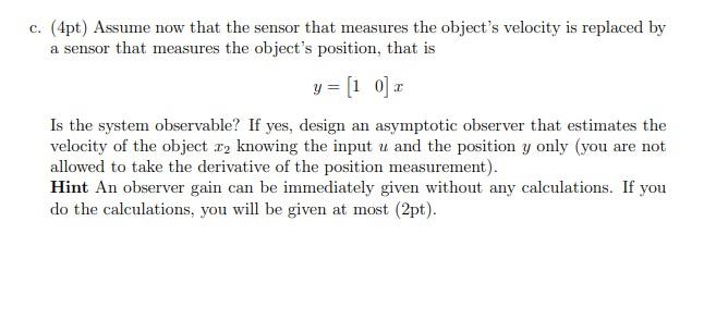 moving on a line and described by Newton's equation of motion TO