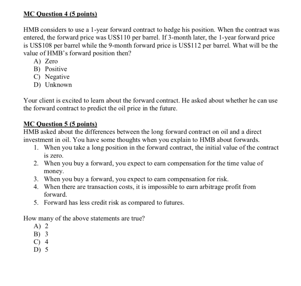  MC Question 4 (5 points) HMB considers to use a 1-year