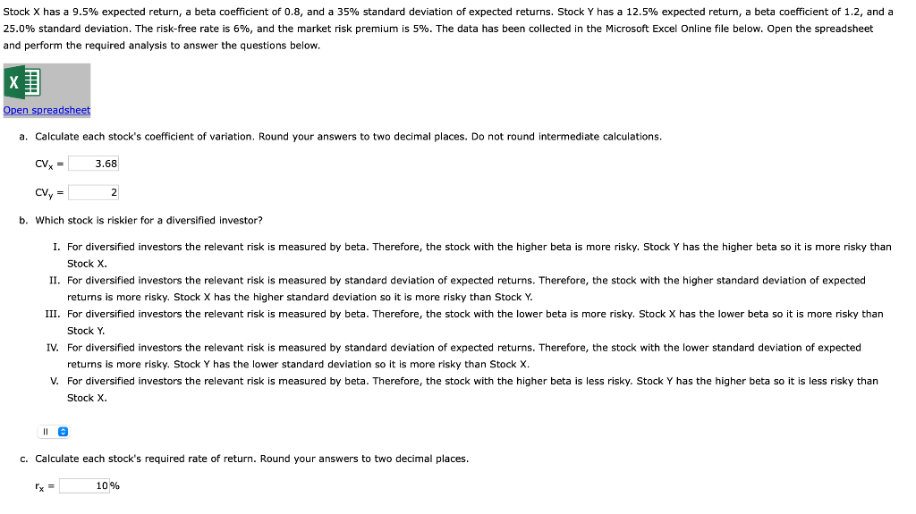  Stock X has a 9.5% expected return, a beta coefficient of